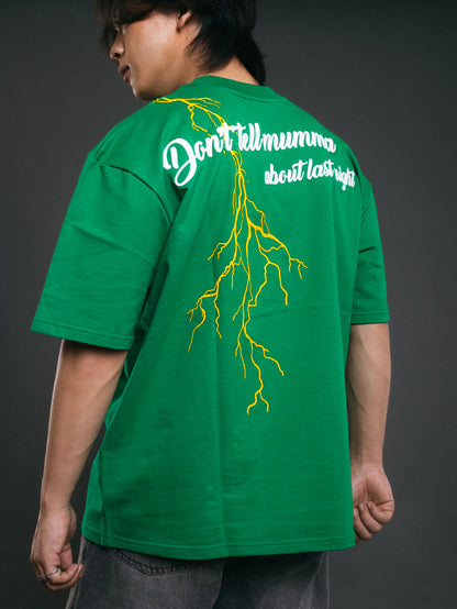 Don't Tell Mumma Green T-shirt